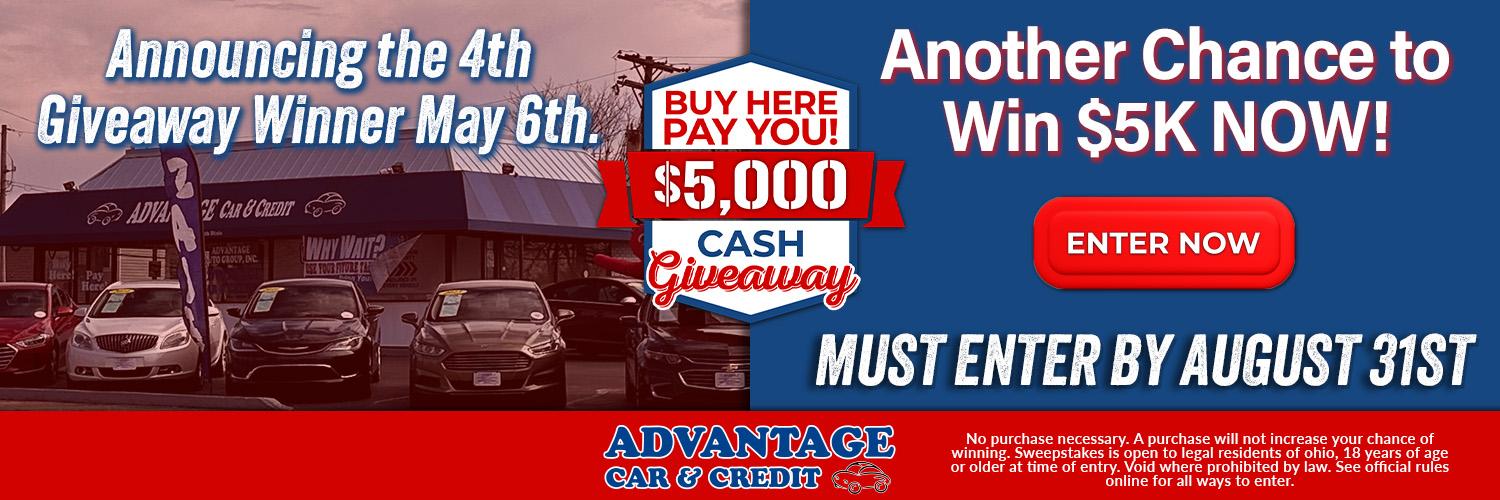 Advantage Car and Credit - Buy Here Pay You, 5000 dollar cash giveaway*